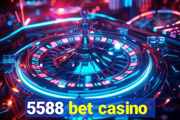 5588 bet casino